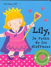 Lily, la reina de los disfraces