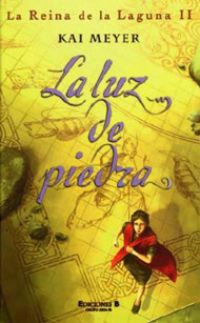 La luz de la piedra II. La reina de la laguna