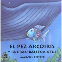 El pez Arcoiris y la gran ballena azul
