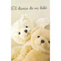 El diario de mi bebé ; todos los recuerdos del bebé en un hermoso álbum