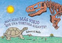 ¿Hay algo más viejo que una tortuga gigante?