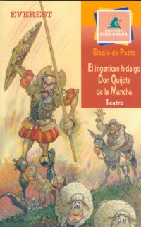 El ingenioso hidalgo Don Quijote de la Mancha