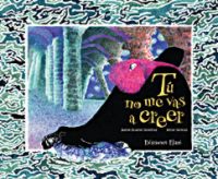 Tú no me vas a creer