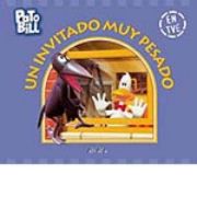 Un invitado muy pesado