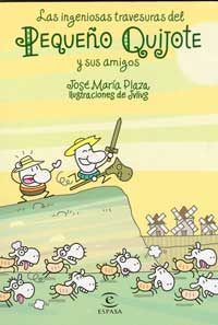 Las ingeniosas travesuras del pequeño Quijote y sus amigos