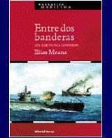 Entre dos banderas : los que nunca contaron