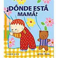 ¿Dónde está mamà?