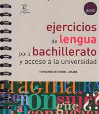 Ejercicios de lengua para bachillerato y acceso a la universidad