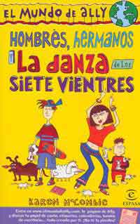 Hombres, hermanos y la danza de los siete vientres