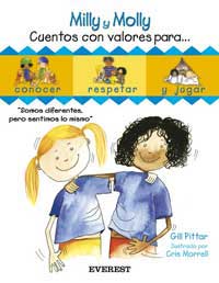 Milly y Molly. Cuentos con valores para conocer, respetar y jugar. Tomo 2