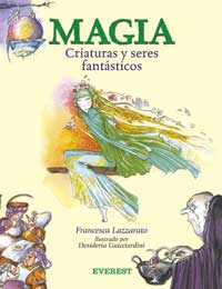 Magia : criaturas y seres fantásticos
