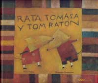 Rata Tomasa y Tom Ratón