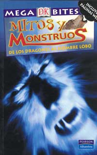 Mitos y monstruos de los dragones al hombre lobo
