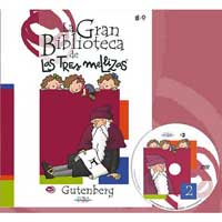 La gran biblioteca de las Tres Mellizas. Gütenberg