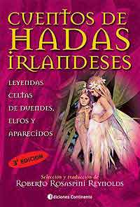 Cuentos de hadas irlandeses : leyendas celtas de duendes, elfos y aparecidos