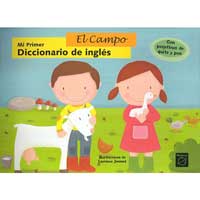 Mi primer diccionario de inglés : el campo