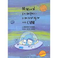 Manual práctico para viajar en OVNI