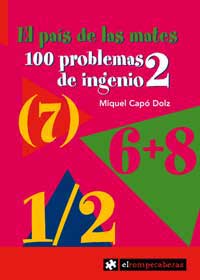 El país de las mates : 100 problemas de ingenio, 2