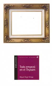 Todo empezó en el Thyssen