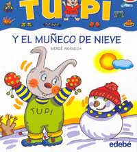 Tupi y el muñeco de nieve