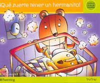 ¡Que suerte tener un hermanito!