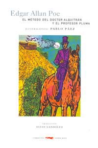 El método del doctor Alquitrán y el Profesor Pluma