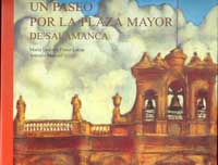 Un paseo por la Plaza Mayor de Salamanca