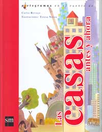 Las casas antes y ahora