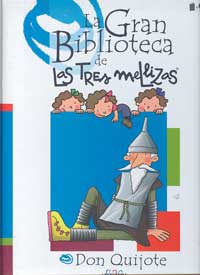 La gran biblioteca de la Tres Mellizas. Don Quijote