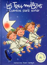 Las tres mellizas. Cuentos para soñar