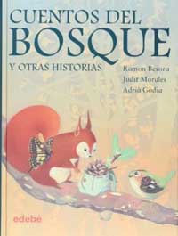 Cuentos del bosque y otras historias