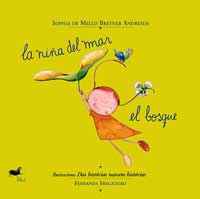 La niña del mar ; el bosque