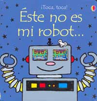 Éste no es mi robot...