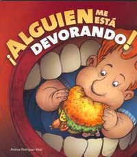 ¡Alguien me está devorando!