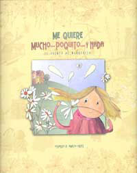Me quiere mucho... poquito... y nada. El cuento de Margarita