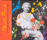 Mark Twain : consejos para las niñas buenas