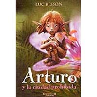 Arturo y la ciudad prohibida