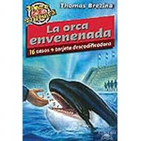 La orca envenenada