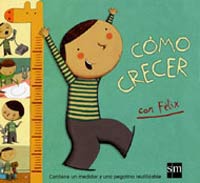 Cómo crecer con Félix