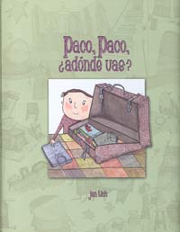 Paco, Paco ¿ adónde vas?