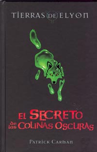 El secreto de las colinas oscuras (trilogía Tierras de Elyon)