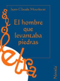 El hombre que levantaba piedras