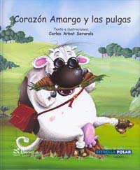 Corazón Amargo y las pulgas