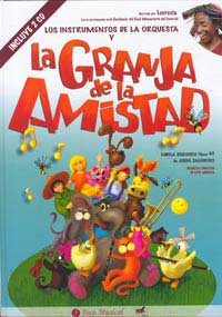 Los instrumentos de la orquesta y la granja de la amistad