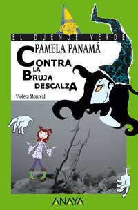 Pamela Panamá contra la bruja descalza
