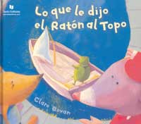 Lo que le dijo el Ratón al Topo