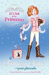 La princesa Katíe y el pony plateado