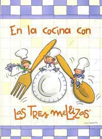 En la cocina con las Tres Mellizas