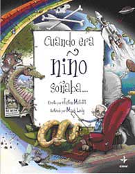 Cuando era niño soñaba...