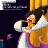 Eloísa, el princesa perezosa
